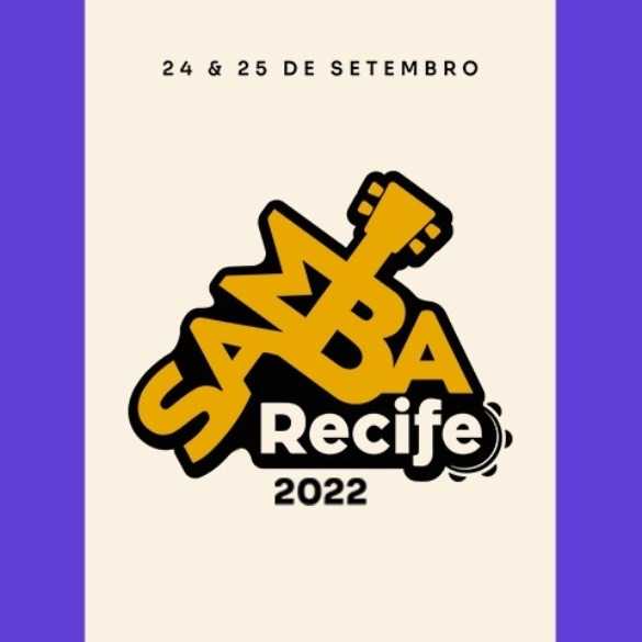 SAMBA RECIFE 2022; Shows e Festas; RecifeIngressos